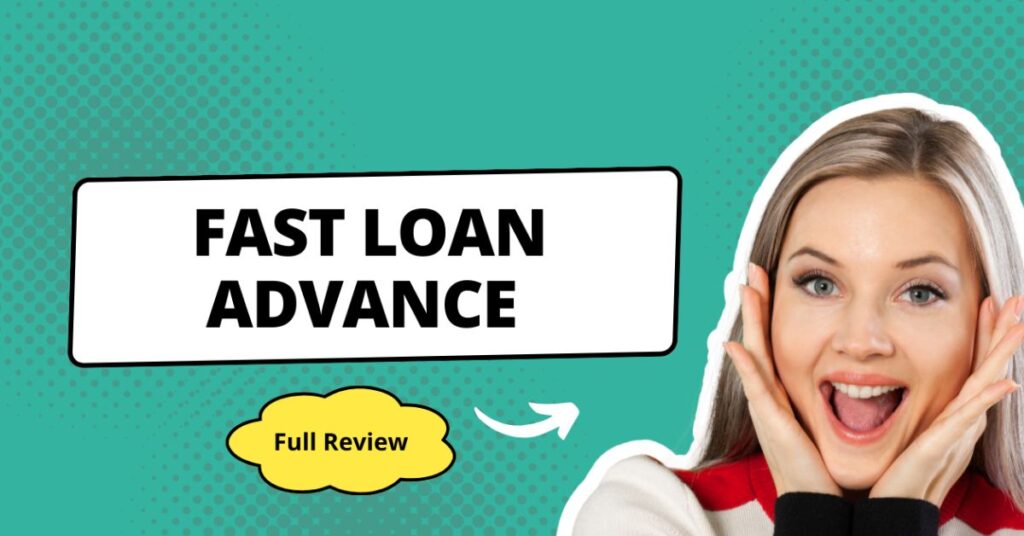 Fast Loan Advance reviews