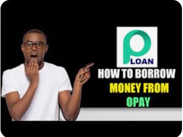 how can I borrow money from OPay