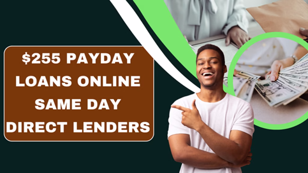 $255 payday loans online same day no credit check